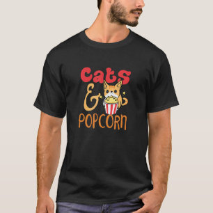 Katzen Und Popcorn Ironische Aussage Mais Kätzchen T-Shirt