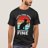 Katzen und Wein machen alles feine Cats Vino Wein T-Shirt (Vorderseite)