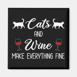 Katzen und Wein machen alles gut Magnet