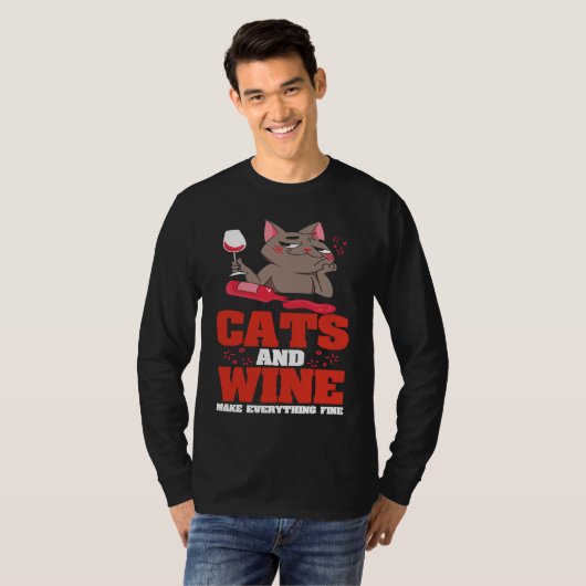 Katzen und Wein machen alles zu einem guten Trinkg T-Shirt (Vorne ganz)