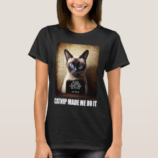 Katzen-Verbrecherfoto  Katzenminze Brachte Mich Da T-Shirt