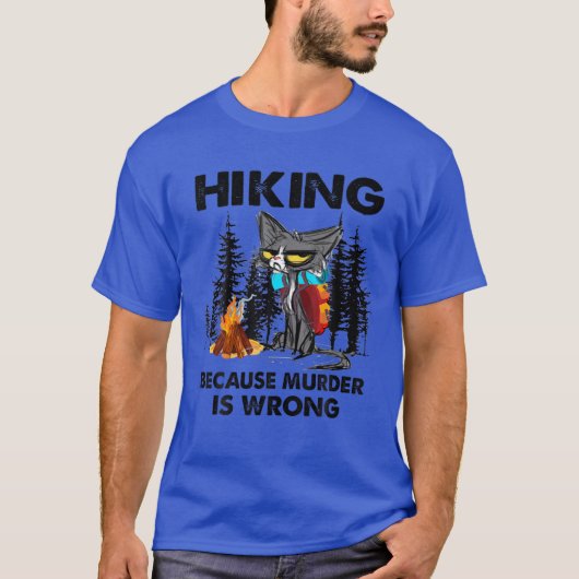 Katzen wandern, weil sie falsch sind T-Shirt (Vorderseite)