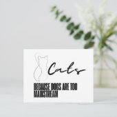 Katzen: Weil Hunde zu Mainstream sind Postkarte (Stehend Vorderseite)