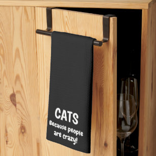 Katzen, weil Menschen verrückt sind Geschirrtuch