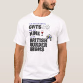 Katzen, Wein und britische Murdershows T-Shirt (Vorderseite)