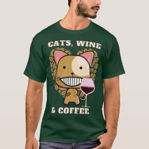 Katzen Wein und Kaffee (8) T-Shirt