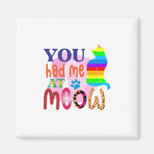 Katzenart, die du mir bei Meow_2 gegeben hast Magnet