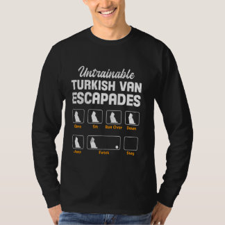 Katzenbesitzer UNTRAINABLE TÜRKISCHE VAN ESCAPADES T-Shirt