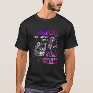 Katzenengel Haben Nicht Immer Flügel Manchmal Habe T-Shirt