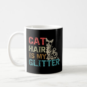 Katzenhaar ist mein Glitzer Funny Cat Retro Stil Kaffeetasse
