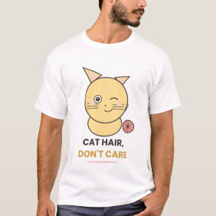 Katzenhaare sind egal Lustiges Katzen T-Shirt