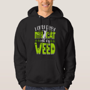 Katzenjagen brauchen nur meine Katze und das Unkra Hoodie