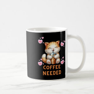 Katzenkaffee benötigt T-Aufkleber Kaffeetasse