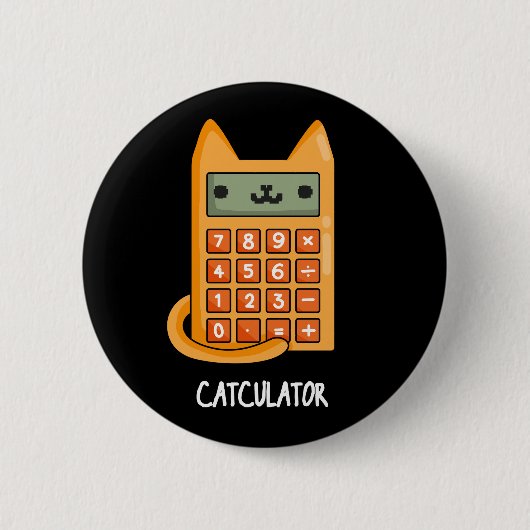 Katzenkulator Funny Kitty Cat Calculator Pun Dark Button (Vorderseite)