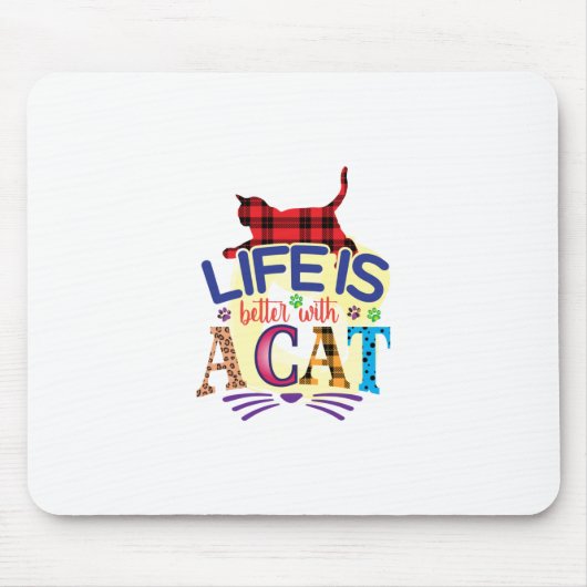 Katzenkunst ist besser mit Katze Mousepad (Vorne)