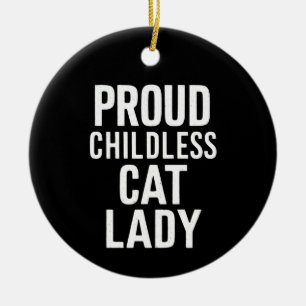 Katzenlady ohne Kinder für Katzenmama Frauen Katze Keramik Ornament