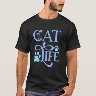 Katzenleben Lustige Katzenliebhaber Feline Freundi T-Shirt