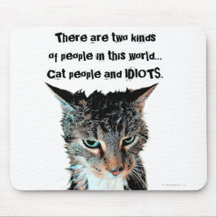 Katzenleute und -idioten mousepad