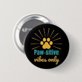 Katzenliebhaber mit positiven Schwingungen Button (Vorne & Hinten)