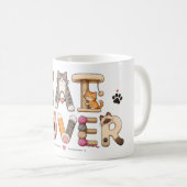Katzenliebhaber-Wortkunst Kaffeetasse (VorderseiteRechts)