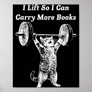 Katzenlift kann mehr Bücher tragen Bücherwurm lust Poster