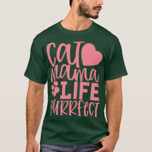 Katzenmama Leben Purrfect Lustiger Katzenmutter-Zi T-Shirt
