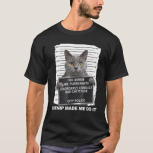 Katzenminze brachte mich dazu, es zu tun Katze T-Shirt