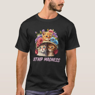 Katzenminze-Wahnsinn Katzenliebhaber Lustiger Kitt T-Shirt
