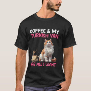 Katzenmutter COFFEE UND TURKISH VAN SIND ALLES WAS T-Shirt