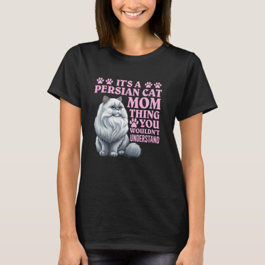 Katzenmutter ES IST EINE PERSERKATZENMUTTER-SACHE  T-Shirt (Vorderseite)