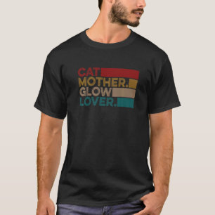 Katzenmutter Glow Hautästhetikerin Hautpflege T-Shirt