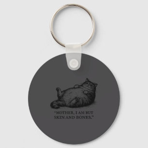 Katzenmutter, ich bin aber nur Haut und Knochen fü Schlüsselanhänger