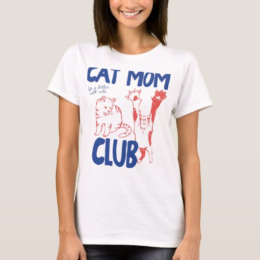 Katzenmutter-Shirt T-Shirt (Vorderseite)