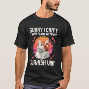 Katzenmutter TUT MIR LEID, ICH KANN KEINE PLÄNE MI T-Shirt