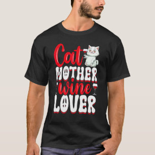 Katzenmutter Wein  Mama Wein Trinken  Katzenvater  T-Shirt