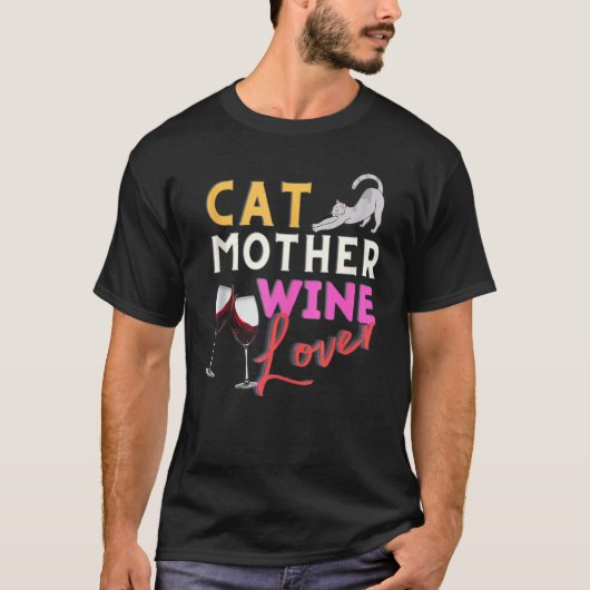 Katzenmütter Weintrinker T-Shirt (Vorderseite)