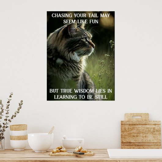 Katzenposter mit Motivierend Zitat Poster (Küche)