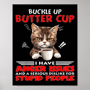 Katzenstopfen Ich habe Zornprobleme und eine Poster