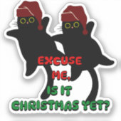 KatzenWeihnachten, ist es schon Weihnachten? Aufkleber (Vorderseite)