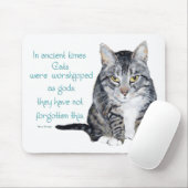Katzenweisheit - in alten Zeiten waren Katzen Mousepad (Mit Mouse)