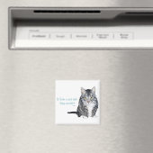 Katzenweisheit - wenn Katzen reden könnten, würden Magnet (In Situ (Geschirrspüler))