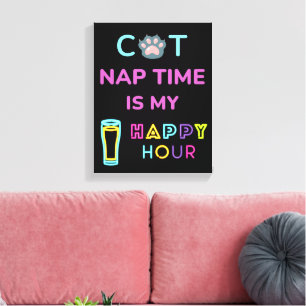 Katzenzeit ist meine Happy Hour Leinwanddruck