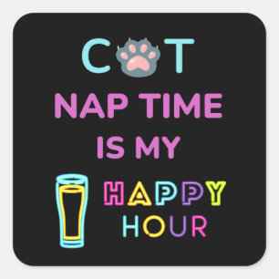 Katzenzeit ist meine Happy Hour Quadratischer Aufkleber