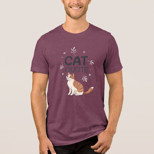 Katzenzitat Tri-Blend Shirt (Vorderseite)
