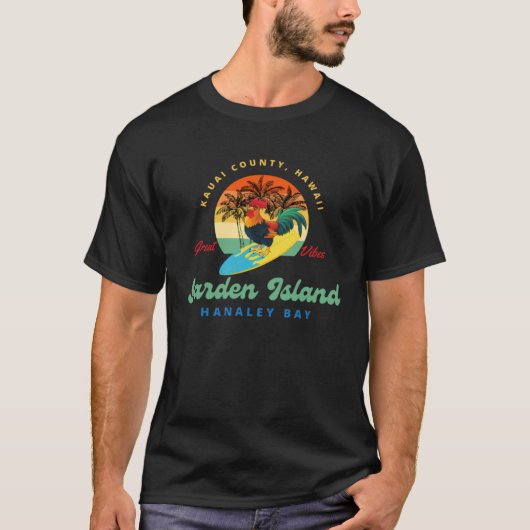 Kauai chicken rooster coffee garden island T-Shirt (Vorderseite)