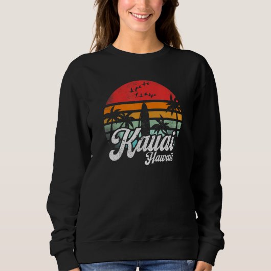 Kauai Hawaii Retro Funny Hawaiian Beach Surfing Su Sweatshirt (Vorderseite)