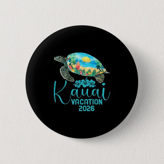 Kauai Hawaii Trip 2026 Sea Turtle Summer Vacation Button (Vorderseite)