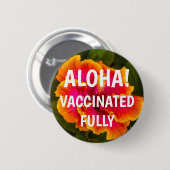 Kauai Hibiskus Blume Aloha geimpft Button (Vorne & Hinten)