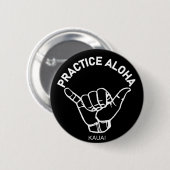 Kauai - Praxis Aloha Shaka (Hang locker) Button (Vorne & Hinten)