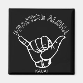 Kauai - Praxis Aloha Shaka (Hang locker) Magnet